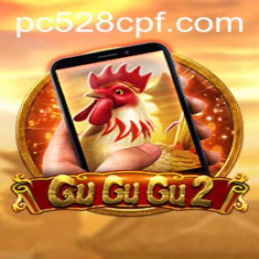 Unveiling GuGuGu2M: A Thrilling Gaming Adventure with 528cpf
